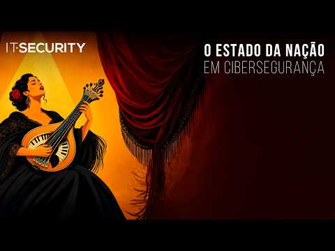 O Estado da Nação em Cibersegurança | Agosto 2026