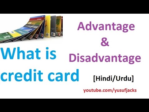 What is credit card , Advantage and disadvantage [Hindi/Urdu]
