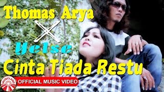 Download lagu Thomas Arya & Yelse - Cinta Tiada Restu [  HD] mp3