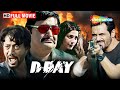 D Day Full HD Action Movie Irrfan Khan Rishi Kapoor Arjun Rampal Huma Qureshi Shemaroomegaplex