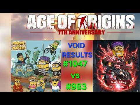 Age of Origins: Void results & GOD OF KILLING 