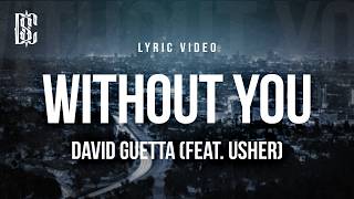 David Guetta - Without You (feat. Usher) | Lyrics