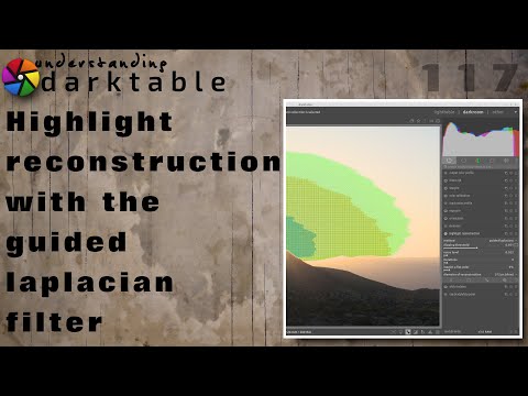 darktable ep 117 - Highlight reconstruction module