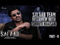 Shruti Haasan Interview with Salaar Team Part 8 | Prabhas | Prithviraj |Shruti Haasan | HombaleFilms