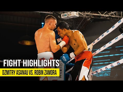 DZMITRY ASANAU VS. ROBIN ZAMORA  | FIGHT HIGHLIGHTS