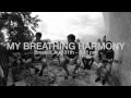 THE GHOST SESSIONS #5 | My Breathing Harmony ...