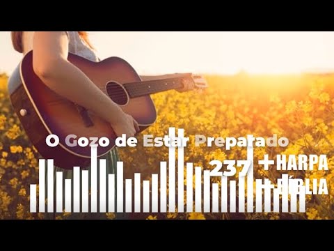 237 - O Gozo de Estar Preparado