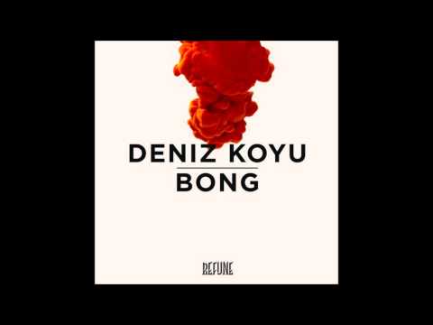 Deniz Koyu - Bong (Radio Harry Ampelas Edit)