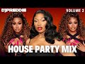 The Ultimate House Party Mix Vol 2 Jersey Club X Hip Hop X Dancehall X NoLA Bounce DJPreddie