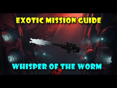 Whisper of the Worm Exotic Mission Guide - Destiny 2