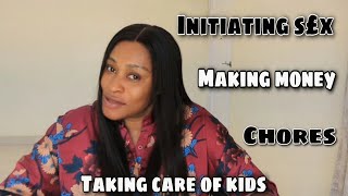 Initiating S£X, making MONEY, Chores | Whose DUTY is it...? | HUSBANDS vs WIVES