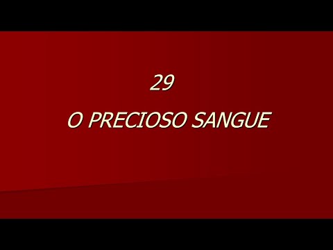 Harpa Cristã 029 - O Precioso Sangue