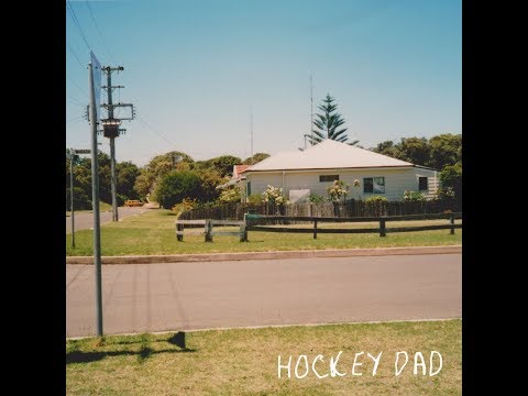 Hockey Dad   Dreamin Full EP