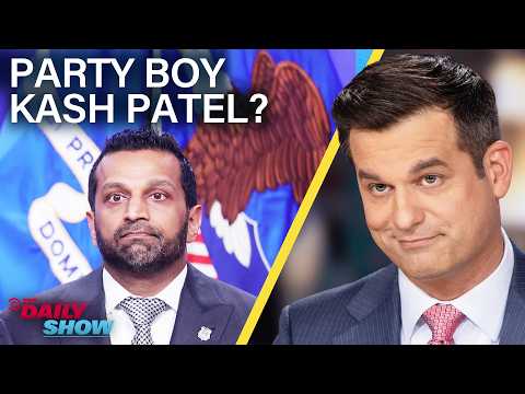Kash Patel Denies Excessive Drinking & Labor Sec.’s Family Plays HR Violation Bingo | The Daily Show