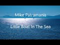 Mike Patramanis - Little Boat In The Sea