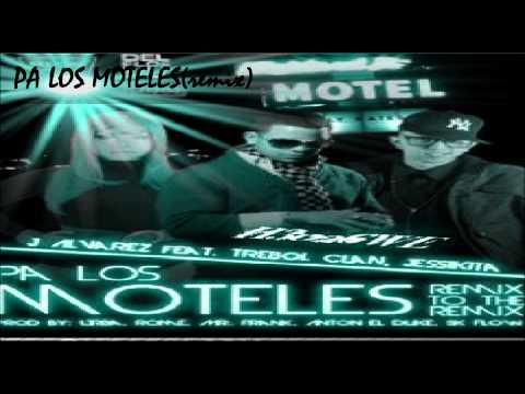 J Alvarez Ft Jessikita & Trebol Clan-Pa Los Moteles (Remix To The Remix)-2011