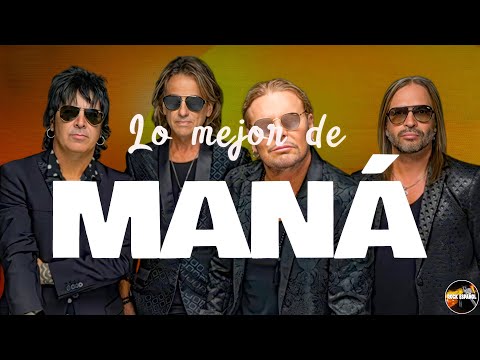 Grandes Éxitos De Maná - Maná Sus Mejores Canciones 2026 - Lo Mejor de Maná 2026