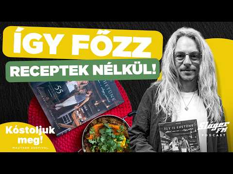 Így főzz receptek nélkül! I Steiner Kristóf & Mautner Zsófi I Kóstoljuk meg!