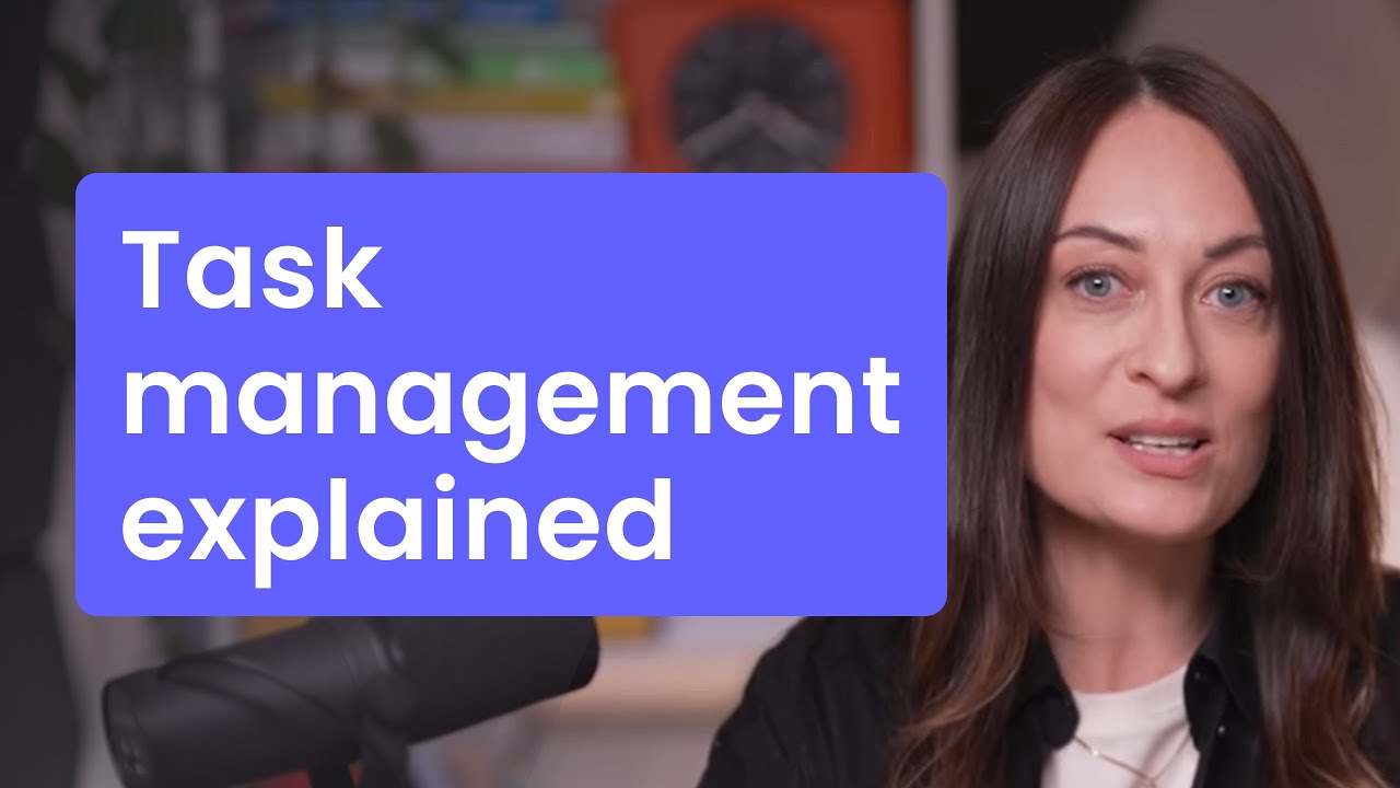 What is Task Management? Examples, Tips + Methods for Success