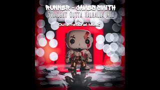 Runner   James Smith   Straight Outta Valhalla Mix