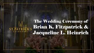 The Wedding Ceremony of Brian K. Fitzpatrick & Jacqueline L. Heinrich - June 20th 2026