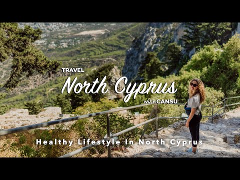 Travel North Cyprus with Cansu - Healthy Life style In North Cyprus