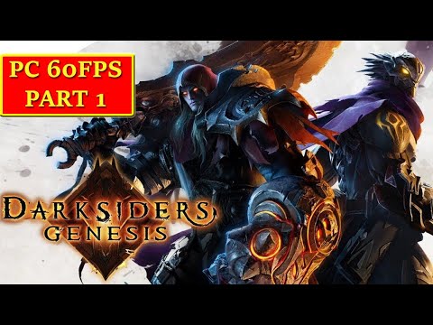 Darksiders Genesis Gameplay PC Part 1 [1080p HD 60FPS] - No Commentary