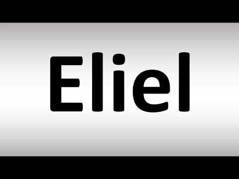 How to Pronounce Eliel