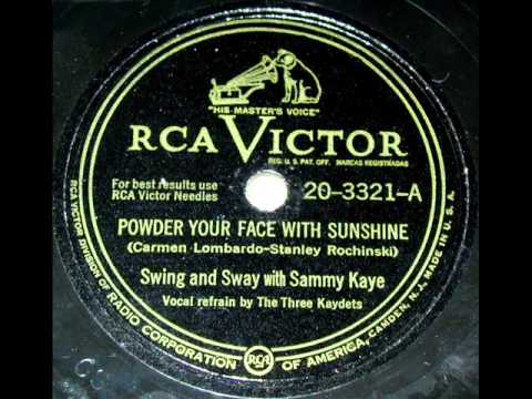 Powder Your Face With Sunshine by Sammy Kaye on 1949 RCA Victor 78.