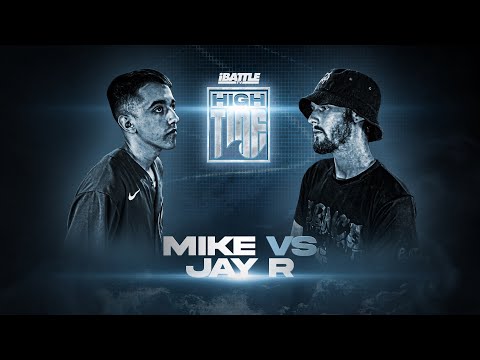Jay R vs Mike