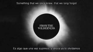 Architects - From The Wilderness (Lyrics/Sub Español)