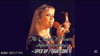The Queen Of Hearts ~ Agnetha Fältskog - Sped Up / Nightcore