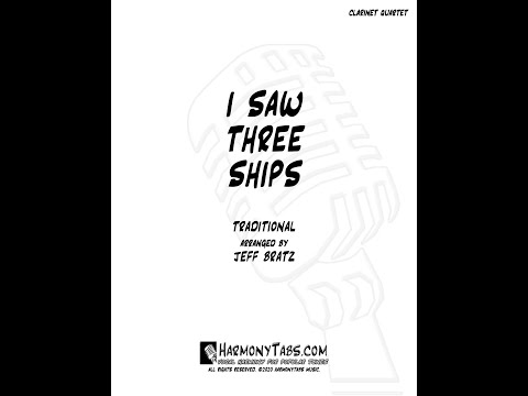 I Saw Three Ships (Clarinet Quartet)
