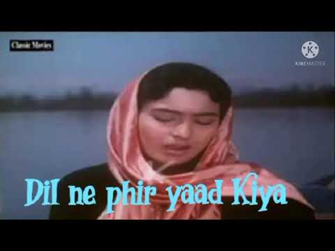 Dil ne phir yaad Kiya-title song/suman kalyanpur, Mohammed Rafi, Mukesh/Dharmendra, nutan, rehman