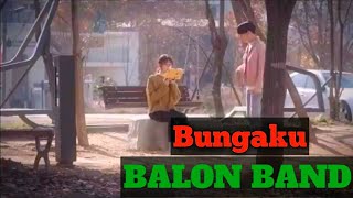 Download lagu Balon Band - Bungaku Lirik video (KMV) mp3