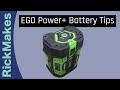 EGO Power+ Battery Tips