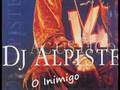 O Inimigo Dj Alpiste