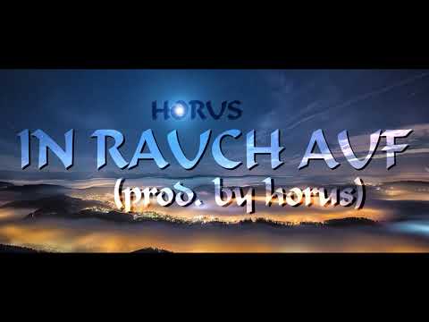 HORUS39 - IN RAUCH AUF (prod. by horus39)
