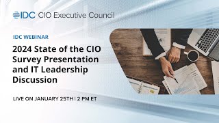 2024 State of the CIO Survey: An exclusive discussion with IT leaders