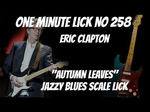 #OneMinuteLick 258 Eric Clapton "Autumn Leaves" Jazzy Blues Lick