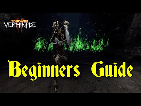 The Ultimate Beginners Guide To Vermintide 2 [Featuring jtcLIVE]