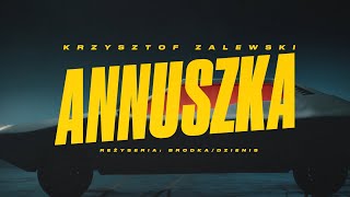 Krzysztof Zalewski - Annuszka