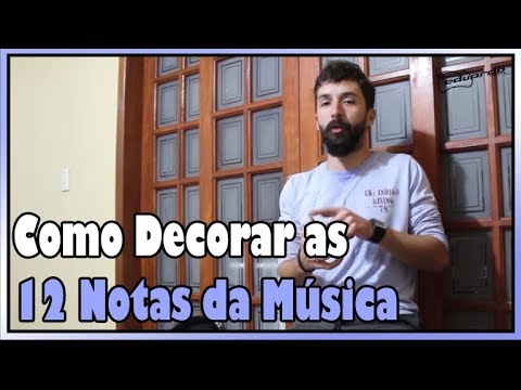 Como Decorar as 12 Notas da Música l Aula #147