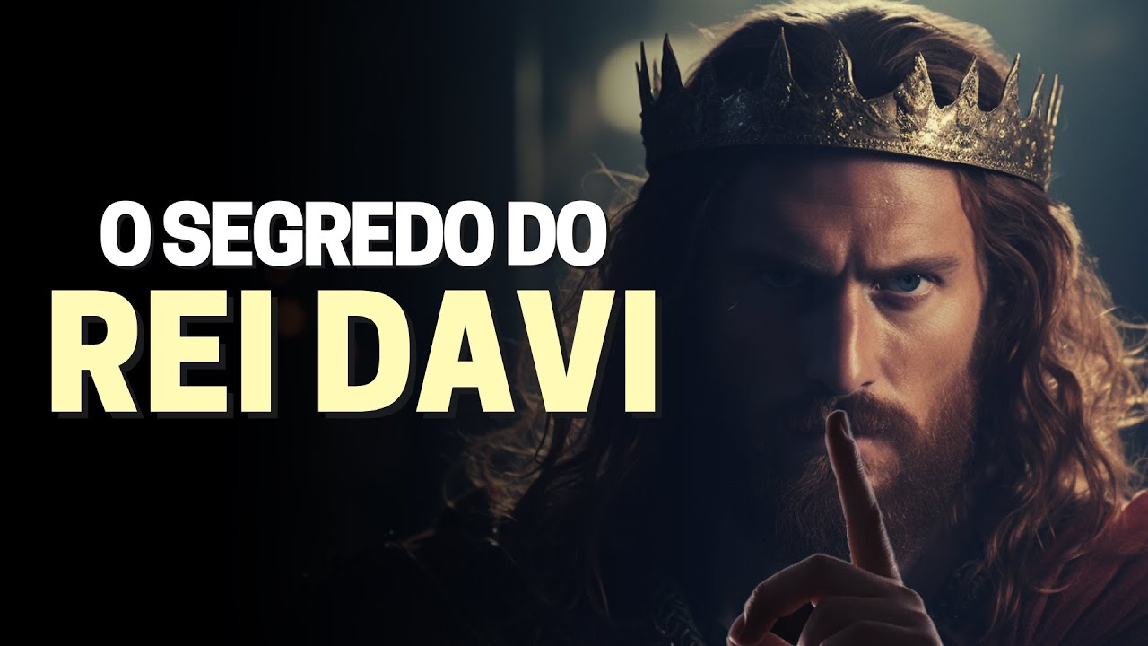 DESCUBRA POR QUE DAVI ERA UM HOMEM SEGUNDO O CORAÇÃO DE DEUS