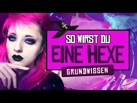 Die wichtigsten Grundlagen der Hexerei! [magisches Grundwissen]