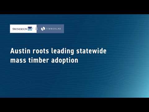 Better Together: Austin Roots Driving Statewide Mass Timber Adoption — Workbench