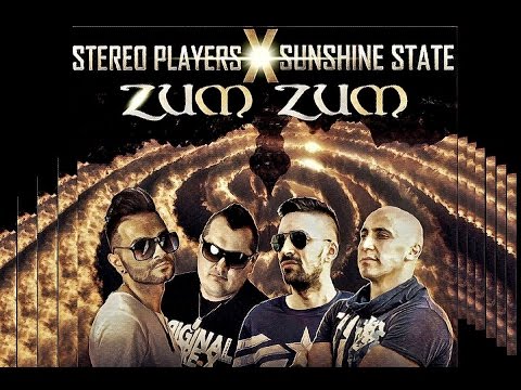 Stereo Players X Sunshine State - Zum Zum (OFFICIAL MUSIC)