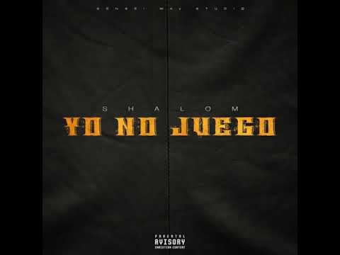 Yo No Juego - Shalom (Audio)