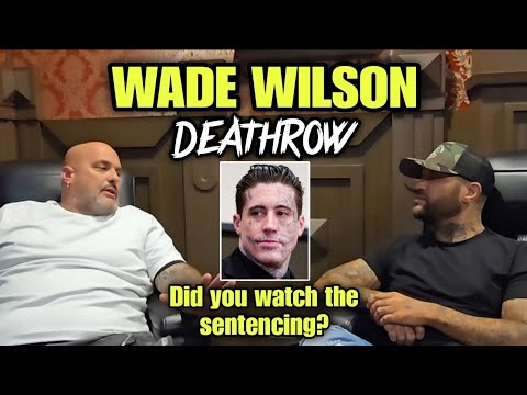 WADE WILSON'S FATHER speaks on the SENTENCING