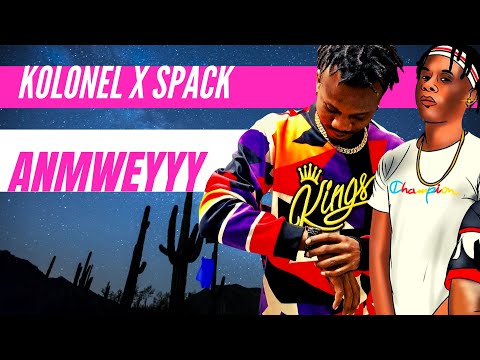 Kolonel x Spack - Anmweyyy | Official audio